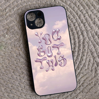 You Got This' Metal Back Case for Apple Iphone 15 Plus
