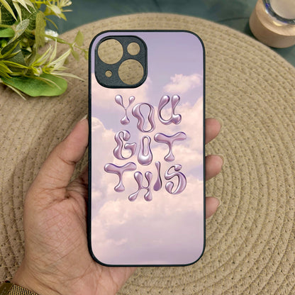 You Got This' Metal Back Case for Apple Iphone 13