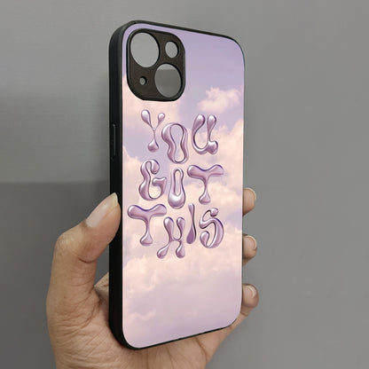 You Got This' Metal Back Case for Apple Iphone 13